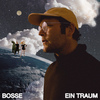 Bosse - Ein Traum - Single
